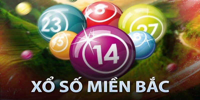Xổ số miền Bắc hình thức chơi phổ biến trên cả nước